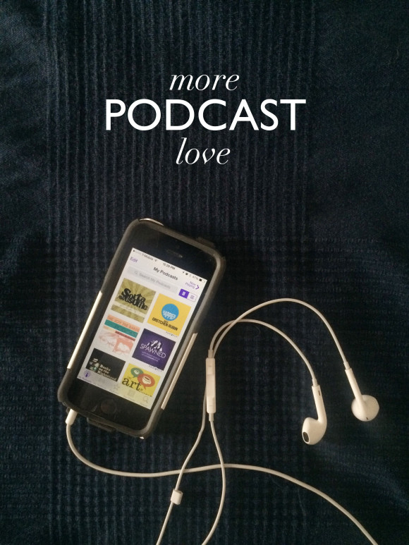 podcasts i love / kapachino